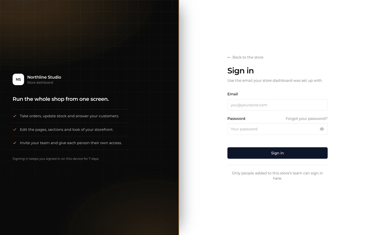 The sign-in screen: the shop name on a dark panel on the left, and an Email field, a Password field and a Sign in button on the right.